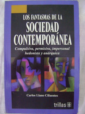los-fantasmas-de-la-sociedad-contemporanea-carlos-llano-c-17837-MLM20145144506_082014-F.jpg