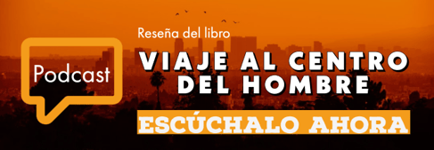 podcast viaje centro hombre